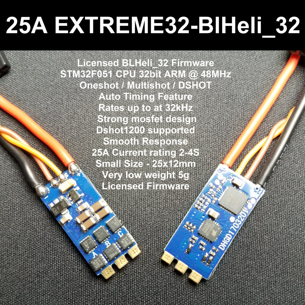 25A EXTREME32 - 32BIT ESC BLHELI_32 (D-Shot1200)